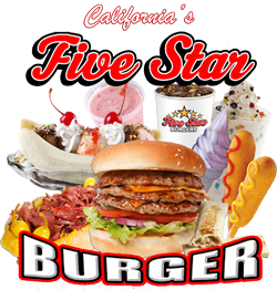 Five Star Burger -  Tracy, CA