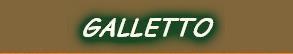 GALLETTO