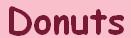 Donuts